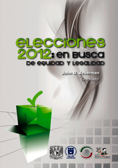 Book Cover: Elecciones 2012: en busca de equidad y legalidad